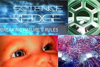 Science at the Edge: Breaking Nature's Rules